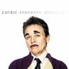 Laurie Anderson's 'Homeland'