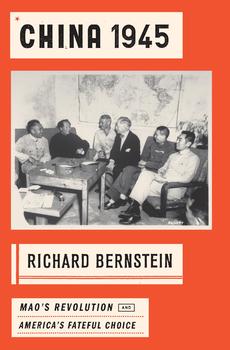 China 1945 by Richard Bernstein