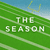 The Season