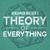 The Theory of Everything