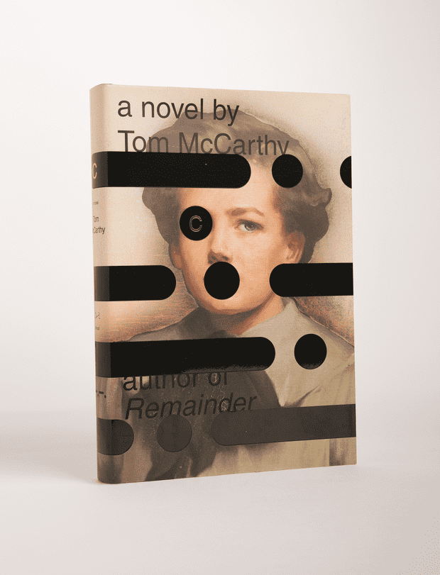 C by Tom McCarthy. From Cover by Peter Mendelsund