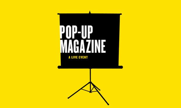 Pop-Up Magazine Pop-Up Magazine