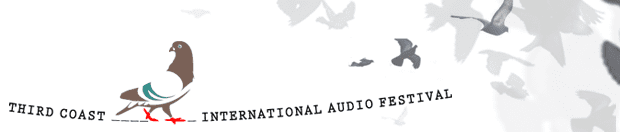 Third Coast International Audio Festival