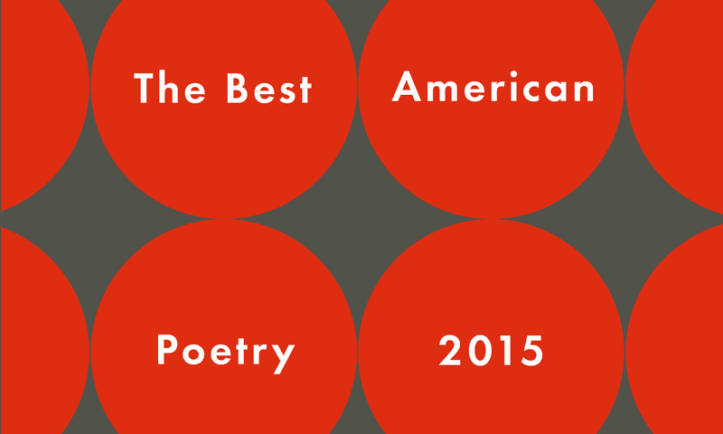 <em>The Best American Poetry 2015</em>, edited by Sherman Alexie