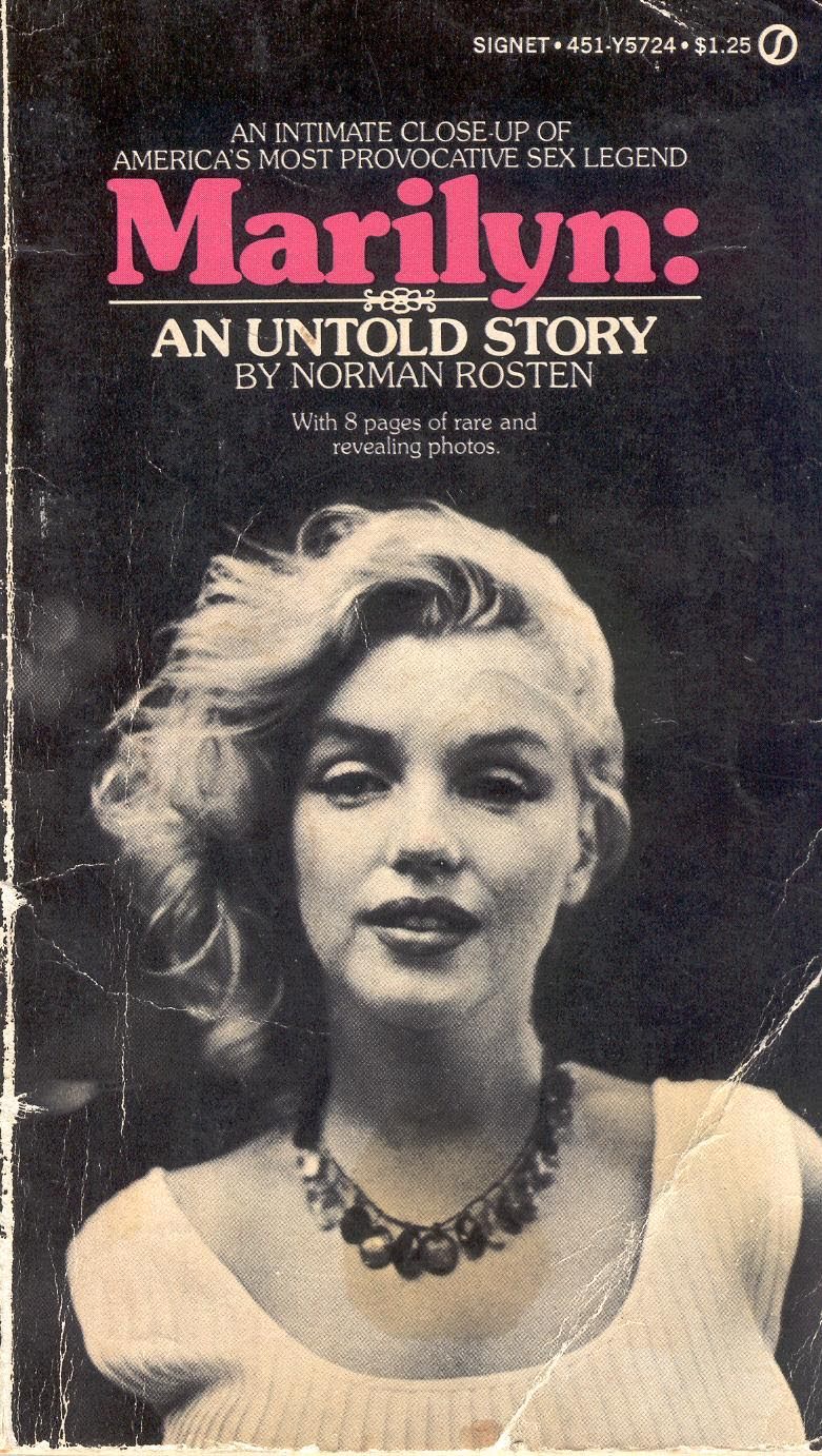 Marilyn, An Untold Story by Norman Rosten.