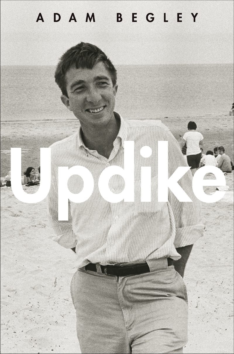 Updike by Adam Begley