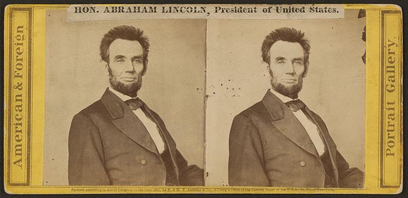 An early steroscopic photo of President Abraham Lincoln, ca. 1865